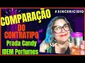 PRADA CANDY DA IDEM PERFUMES PARECE MESMO COM O ORIGINAL?  FIZ A COMPARAÇÃO, VEM VER! #sincericidio