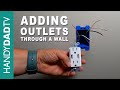 How to Add an Electrical Outlet through a Wall