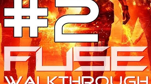 FUSE walkthrough - part 2 | No commentary [BLES-01724]