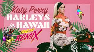 Katy Perry ft. Gucci Mane - Harleys In Hawaii (Remix)