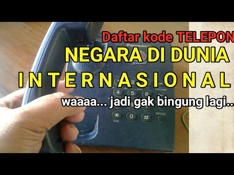 Video: Daftar Lengkap Kode Panggilan Negara Internasional