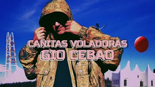 GIO CEBAO - CAÑITAS VOLADORAS (2026) 