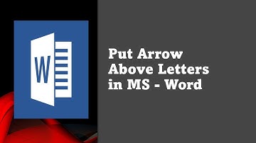 How To Put Arrow Above Letter in MS-Word  |  How to Write Vector in MS-Word