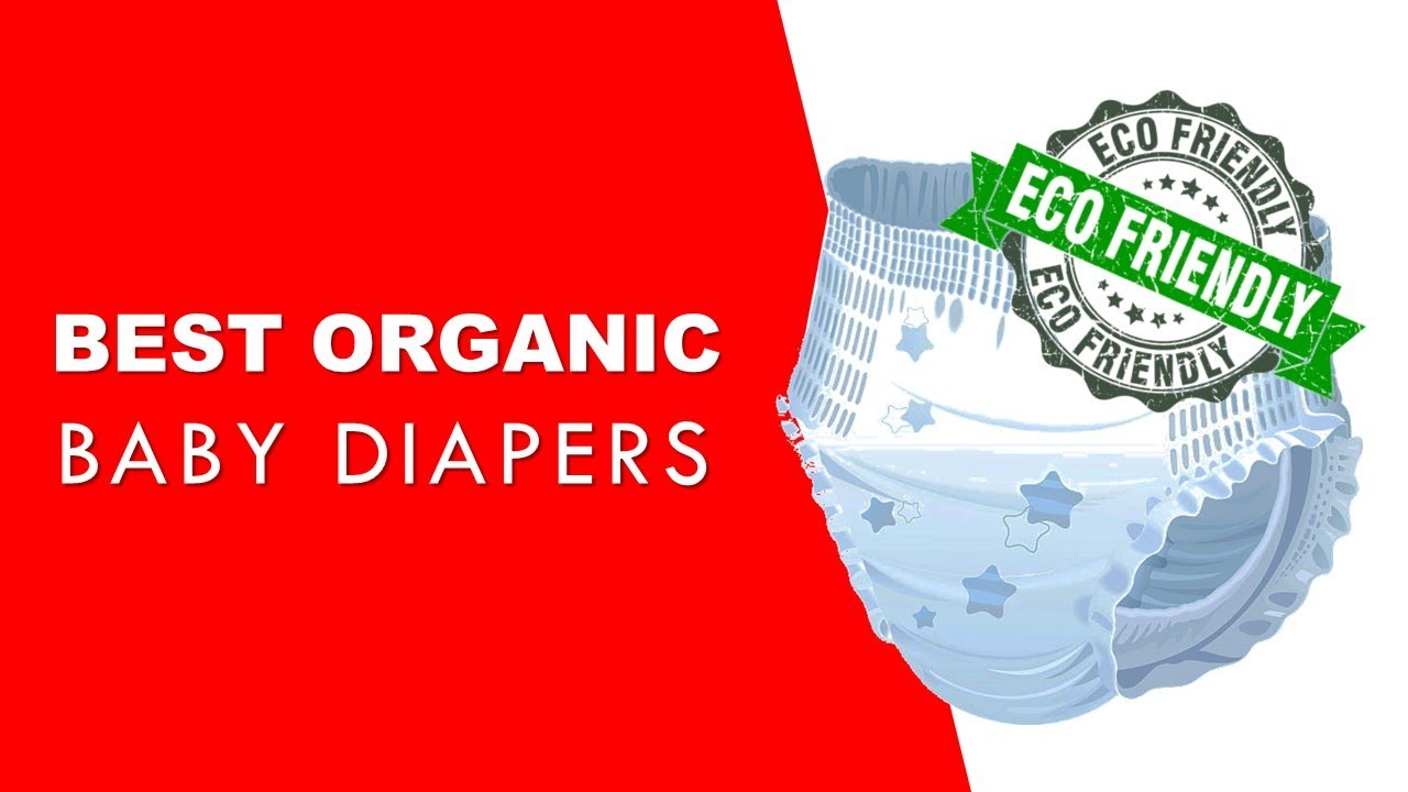 What Are the Best Organic Baby Diapers?