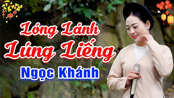 Lóng Lánh Lúng Liếng - Ngọc Khánh│Khúc Dân Ca Quan Họ Bắc Ninh Mới Nhất 2025