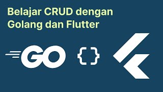 Flutter Vs Golang Part 8 : Update Data dengan Flutter Rest Full Api