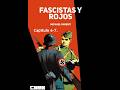 Michael Parenti. Fascistas y Rojos. Capítulo VI, y VII.