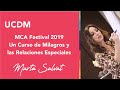 MCA Festival 2019 Marta Salvat - Un Curso de Milagros y las Relaciones Especiales #martasalvat #ucdm