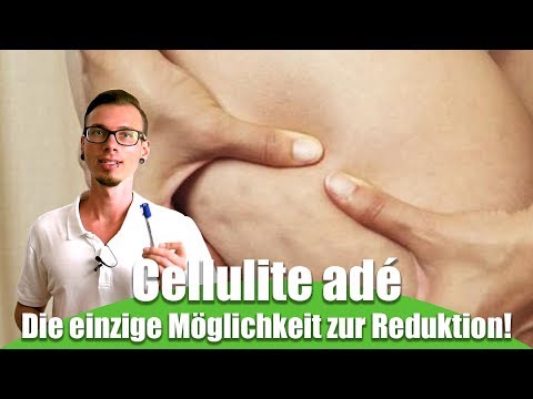 Cellulite adé - Der einzige Weg um Cellulite los zu werden!