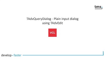 TAdvQueryDialog - Plain input dialog using TAdvEdit