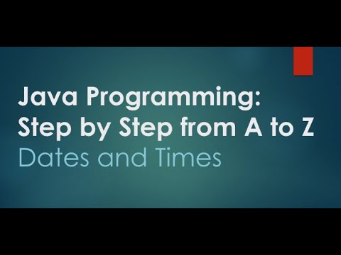 #27  Dates and time overview | Java Programming: Step by Step from A to Z