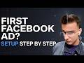 How To Set Up Your First Facebook Ad Campaign For Beginners