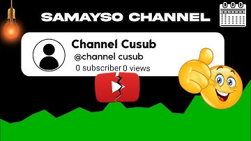 Sida Loo Sameeyo Youtube Channel 2024, ||  @warsamebade