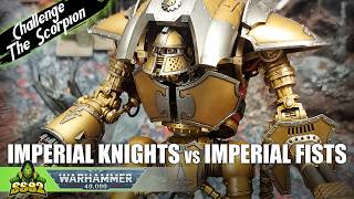 Imperial Knights vs Imperial Fists Space Marines Warhammer 40K 11th Edition Battle Report 2000pts