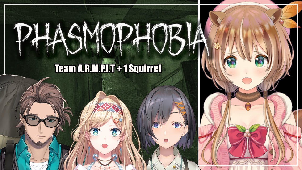 【PHASMOPHOBIA】Petualangan horror bersama squad pemburu hantu : A.R.M.P.I.T. dan Tupai! 【Ayunda Risu】