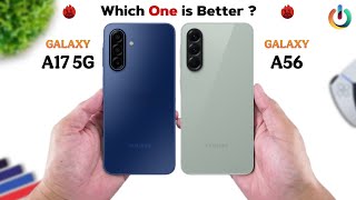 Samsung Galaxy A17 5G Vs Samsung Galaxy A56 5G - Which One is Batter For You ⚡ 