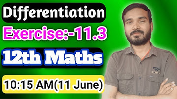 Differentiation II K.C. Sinha II  Ex:-11.3 II  11 June II PRINCE SIR