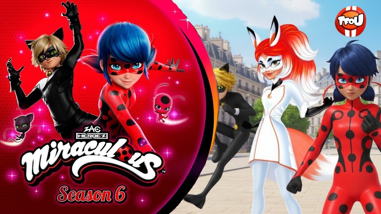 Miraculous Ladybug Saison 6 : Tout Ce Qui Est Déjà Annoncé