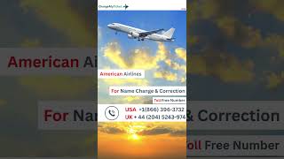 ❓ How Can I Change My Name on an American Airlines Ticket?
