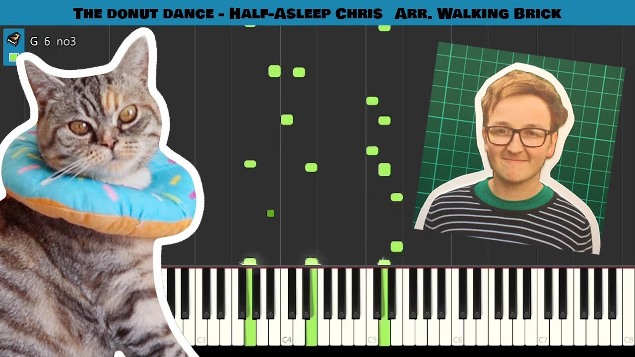 The Donut Dance Piano Tutorial (Half-Asleep Chris) | With SHEET MUSIC!!!