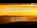 Satsanga with swamini svatmabodhananda ji