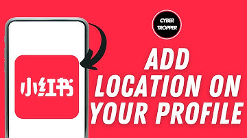 How To Add Location On Your Profile On REDnote App?