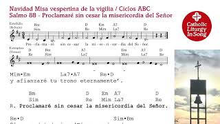 Video thumbnail of "Navidad Misa vespertina de la vigilia - Salmo 88 - Proclamaré sin cesar la misericordia del Señor"