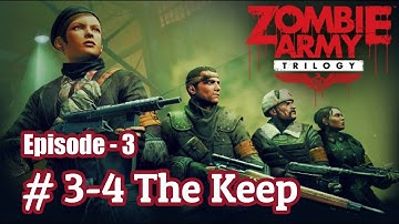 Zombie Army Trilogy Gameplay [ Ep.3-4 The KEEP ] 1080HD No Commentary