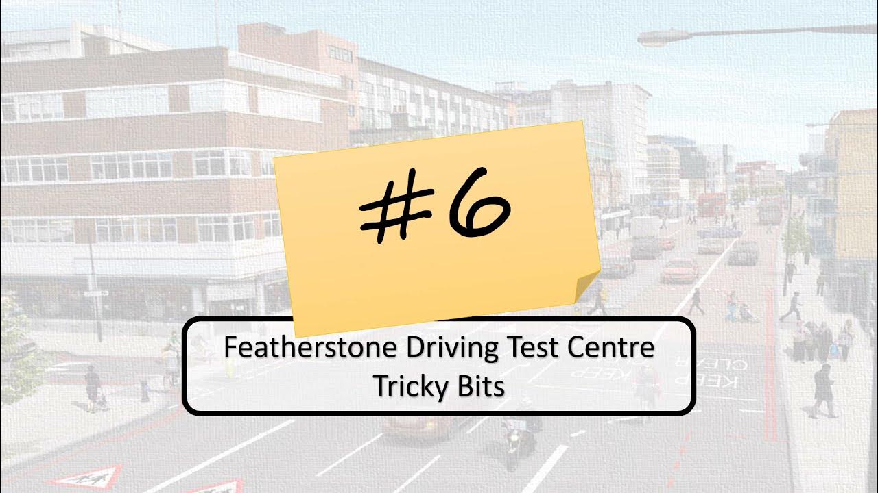 Featherstone Driving Test Centre Tricky Bits Part 1 YouTube
