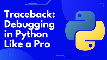 Traceback Module Explained: Debugging Python Like a Pro