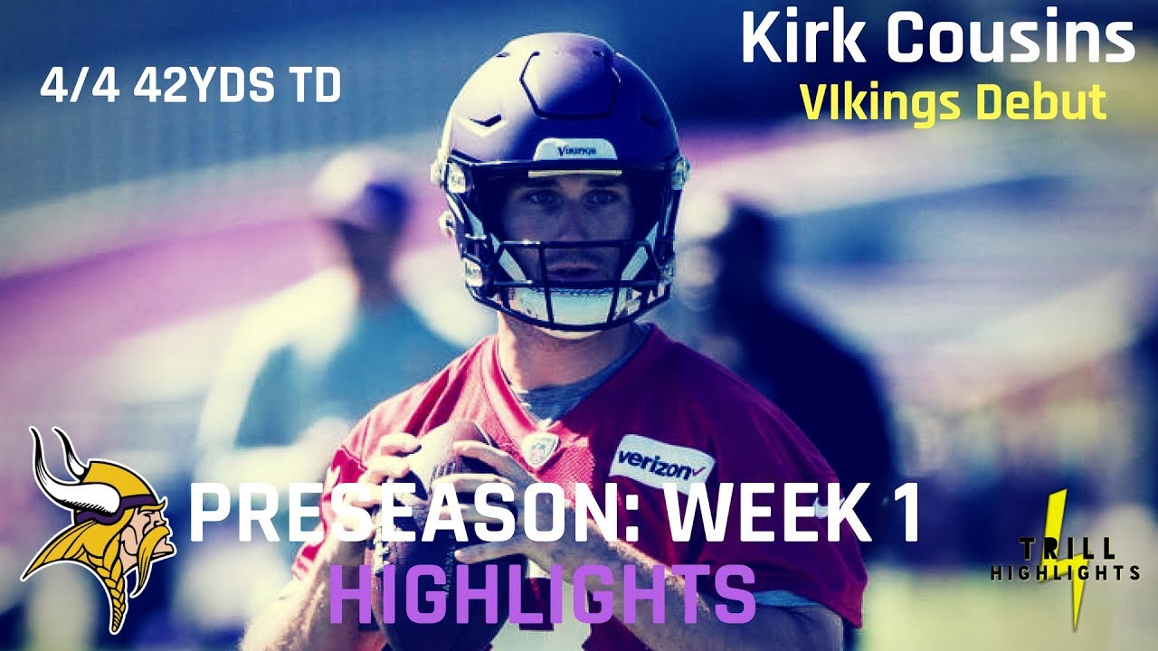 NFL Week 1 preseason scores, schedule, updates: Cousins, Diggs make it look easy for Vikings