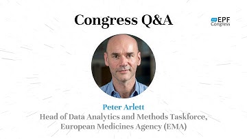 #EPFCongress2021 Q&A with Peter Arlett of the European Medicines Agency (EMA)