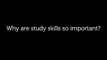 Why are study skills so important?