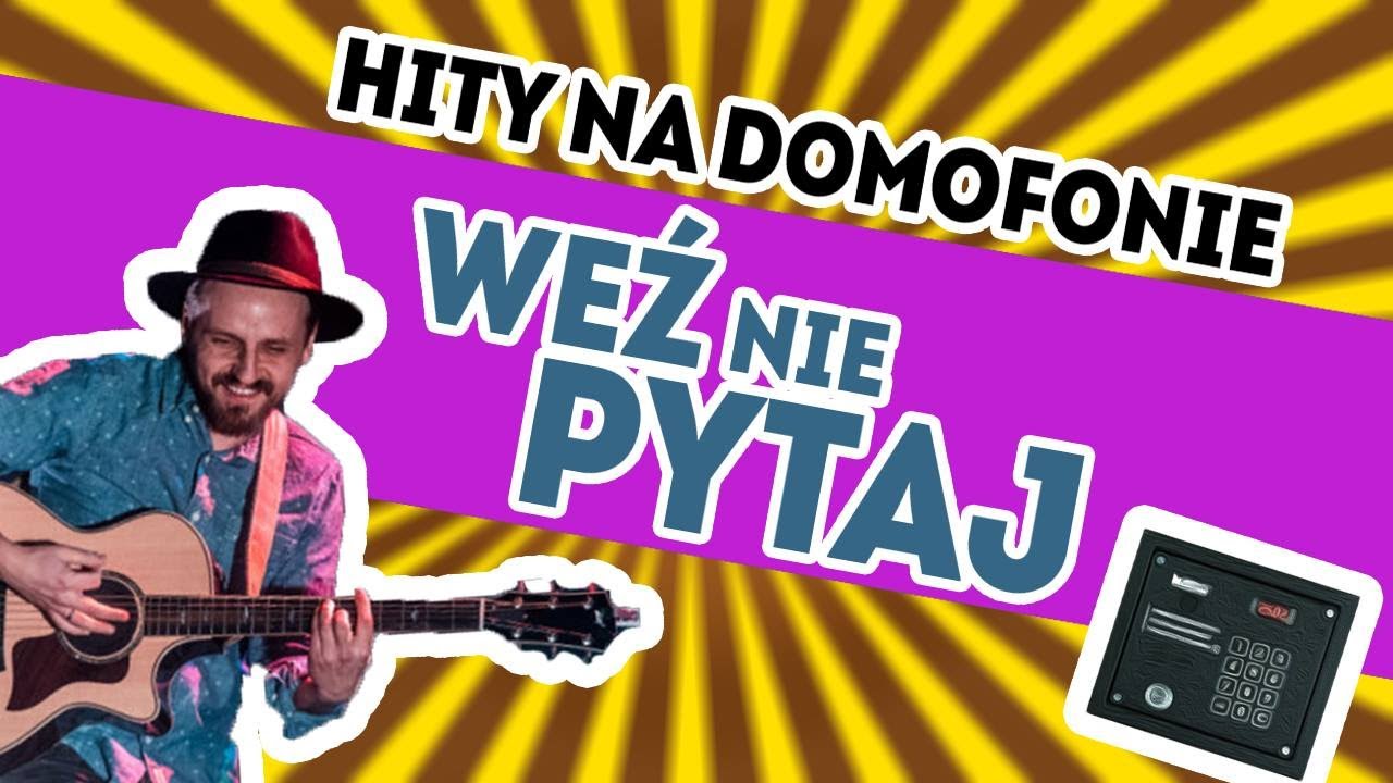 PAWEŁ DOMAGAŁA - Weź nie pytaj na DOMOFONIE! nationality แปลว่า