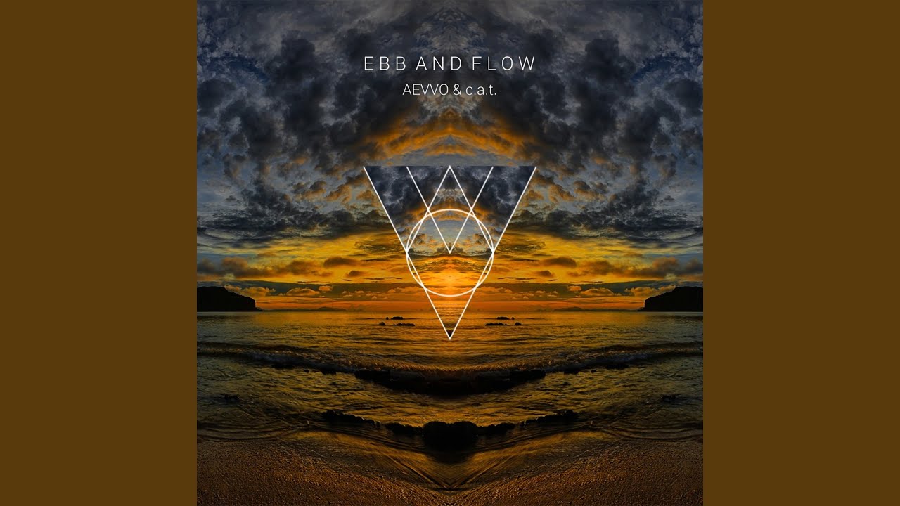 Ebb and Flow auf YouTube ansehen Ebb and Flow auf YouTube ansehen