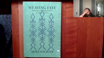 Book Review | Weaving Fate | Hyper Sigils, Changing the Past and Telling true lies by Aidan Watcher