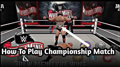 How to play wwe Championship Match in wr3d, wrestling revolution 3d