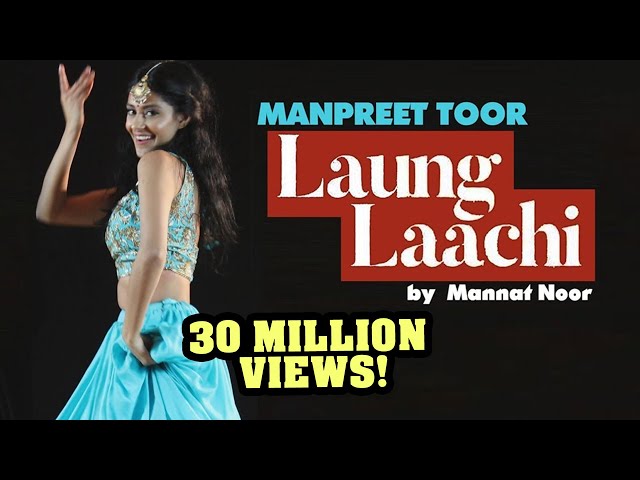 Manpreet Toor | Laung Laachi Mannat Noor (Ammy Virk, Neeru Bajwa) class=