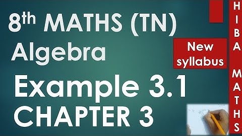 8th maths chapter 3 example 3.1 | algebra | tn samacheer hiba maths