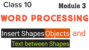 Class 10th Word Processing || Insert shapes & objects in word file || Inserting text between shapes
