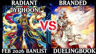 Radiant Typhoon vs Branded | High Rated | Dueling Book