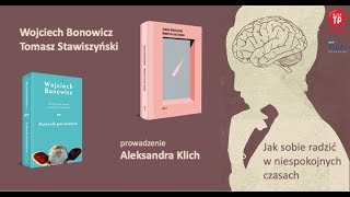 Klub "TP" w Warszawie: 2024.04.18 Spotkanie "Jak sobie radzić w niespokojnych czasach"