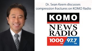 Dr. Sean Keem Discusses Compression Fractures on KOMO Radio