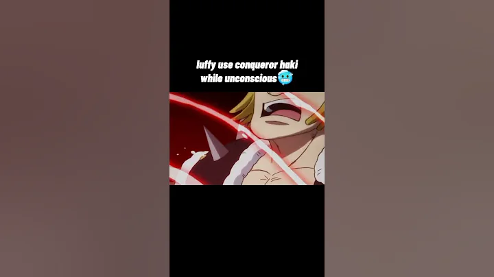 Conqueror Haki while unconscious 🥶 #Onepiece #Luffy #Wanoarc