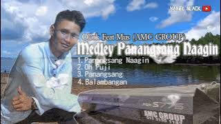 PANANGSANG NAAGIN MEDLEY OLLOK feat MUS (AMC GROUP)