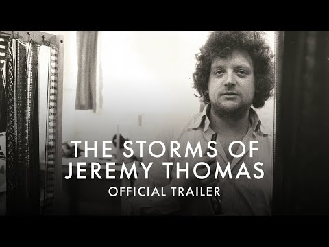 THE STORMS OF JEREMEY THOMAS | Official UK Trailer [HD] | In Cinemas & On Curzon Home Cinema 10 Dec