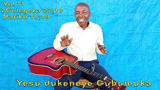 Vol 11 Yesu Avuye Iyeriko Zam Mathias Tel 0726557257 Au 0781730990