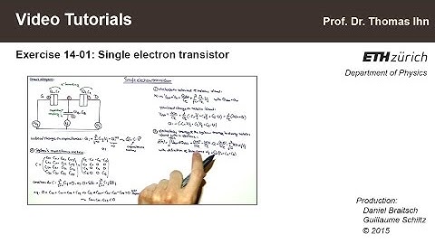 Video Tutorials 14-01:  Single electron transistor