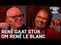 René gaat stuk om René le Blanc: 'Hij legt de lat wel hoog!' | VERONICA INSIDE