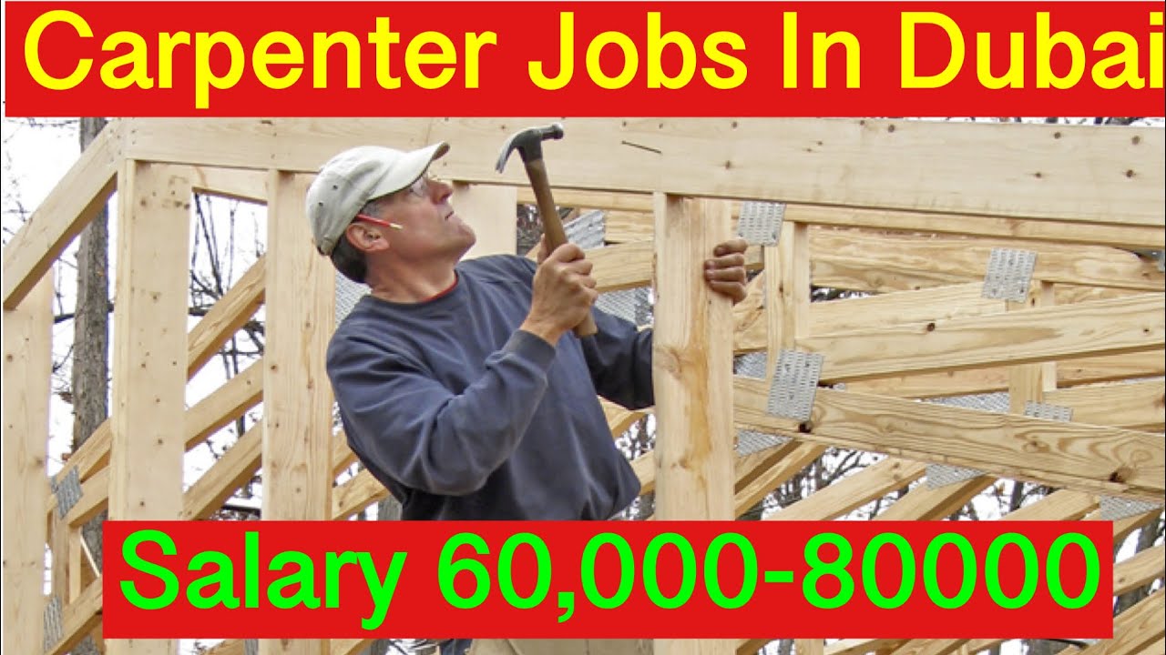 Carpenter Jobs In Dubai 2022 YouTube